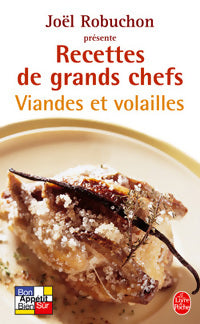 Recettes de grands chefs : Viandes et volailles - Joël Robuchon - Livre