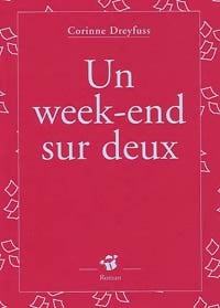 Livrenpoche : Un week-end sur deux - Corinne Dreyfuss - Livre