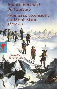 Livrenpoche : Premières ascensions au Mont-Blanc 1764-1787 - Horace-Benedict De Saussure - Livre