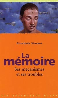 Livrenpoche : La mémoire - Elisabeth Vincent - Livre
