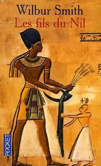 Livrenpoche : Les fils du Nil - Wilbur A. Smith - Livre