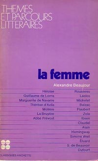 La femme - Alexandre Beaujour - Livre
