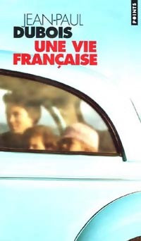 Livrenpoche : Une vie française - Jean-Paul Dubois - Livre