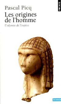 Livrenpoche : Les origines de l'homme : l'odyssée de l'espèce - Pascal Picq - Livre