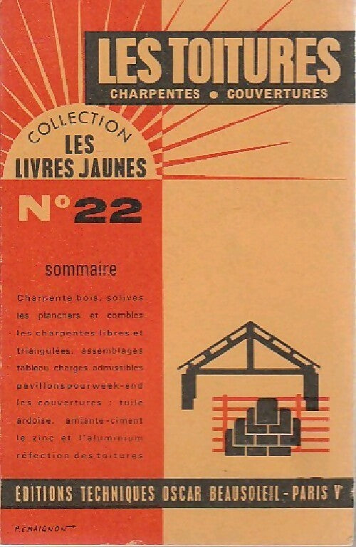 Livrenpoche : Les toitures : Charpentes et couvertures - Oscar Beausoleil - Livre