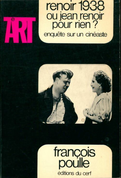 Livrenpoche : Renoir 1938, ou Renoir pour rien ? - F. Poulle - Livre