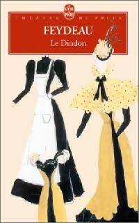 Le dindon - Georges Feydeau - Livre