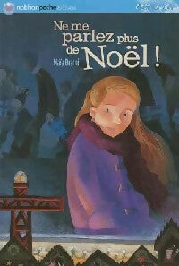 Ne me parlez plus de Noël ! - Maïa Brami - Livre