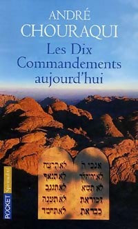 Livrenpoche : Les dix commandements aujourd'hui - André Chouraqui - Livre