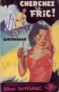 Cherchez le fric ! - Alban Savignac - Livre