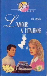 Livrenpoche : L'amour à l'italienne - Terri McGraw - Livre