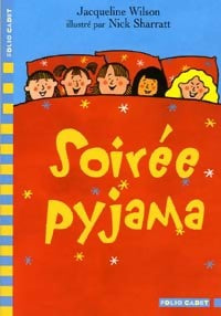 Livrenpoche : Soirée pyjama - Jacqueline Wilson - Livre