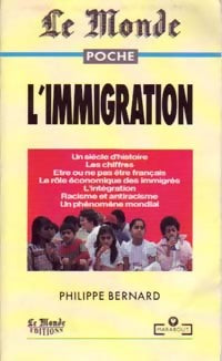 Livrenpoche : L'immigration : le défi mondial - Philippe Bernard - Livre