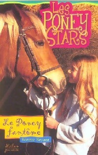 Livrenpoche : Le poney fantôme - Bonnie Bryant - Livre
