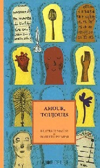 Livrenpoche : Amour, toujours - Roberto Piumini, Béatrice Masini - Livre