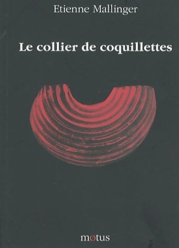 Livrenpoche : Le collier de coquillettes - Etienne Mallinger - Livre