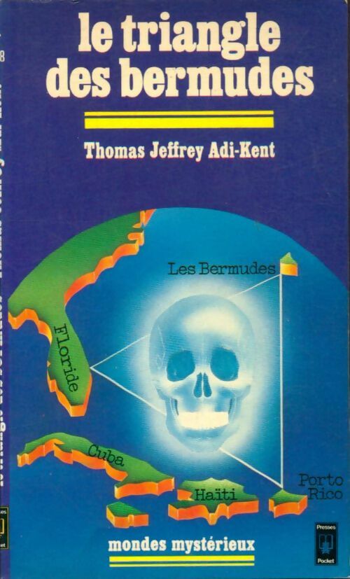 Livrenpoche : Le triangle des Bermudes - Thomas Jeffrey Adi-Kent - Livre