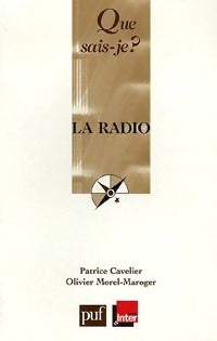 Livrenpoche : La radio - Patrick Cavelier, Olivier Morel-Maroger - Livre