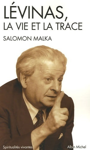Livrenpoche : Levinas : La vie et la trace - Salomon Malka - Livre