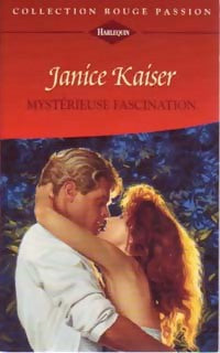 Livrenpoche : Mystérieuse fascination - Janice Kaiser - Livre