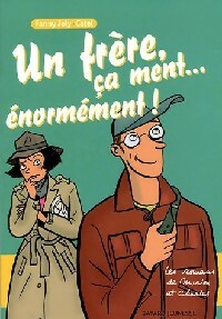 Livrenpoche : Un frère, ça ment... Énormément ! - Fanny Joly - Livre