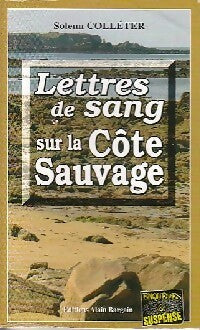 Livrenpoche : Lettres de sang sur la Côte Sauvage - Solenn Colléter - Livre