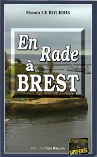 Livrenpoche : En rade à Brest - Firmin Le Bourhis - Livre