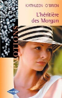 Livrenpoche : L'héritière des Morgan - Kathleen O'Brien - Livre