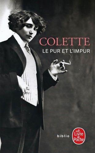 Livrenpoche : Le pur et l'impur - Colette - Livre