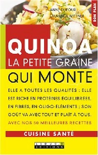 Livrenpoche : Quinoa, la petite graine qui monte - Laurence Wittner - Livre