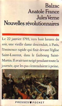 Nouvelles révolutionnaires - Honoré De Balzac, Jules Verne, Anatole France - Livre