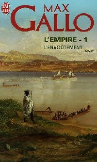 Livrenpoche : L'empire Tome I : L'envoûtement - Max Gallo - Livre
