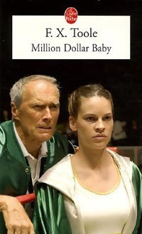 Livrenpoche : Million dollar baby. La brûlure des cordes - F.X. Toole - Livre