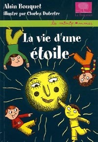 Livrenpoche : La vie d'une étoile - Alain Bouquet - Livre