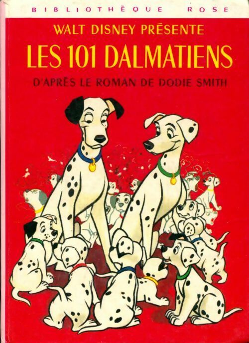 Les 101 dalmatiens - Walt Disney, Disney - Livre