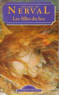 Livrenpoche : Les filles du feu / Petits châteaux de Bohème - Gérard De Nerval - Livre