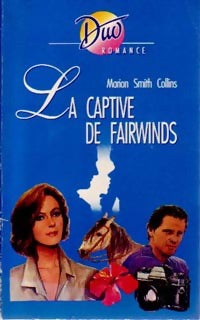 Livrenpoche : La captive de Fairwinds - Marion Smith Collins - Livre