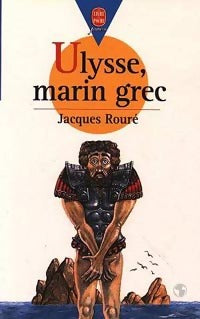 Livrenpoche : Ulysse, marin grec - Jacques Rouré - Livre