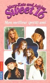 Livrenpoche : Sweet 16 Tome VI : Mon meilleur (petit) ami - Rosalind Noonan - Livre