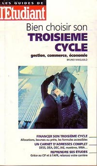 Livrenpoche : Bien choisir son 3e cycle gestion, commerce, économie - Bruno Magliulo - Livre