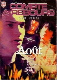 Livrenpoche : Compte à rebours : Août - Daniel Parker - Livre