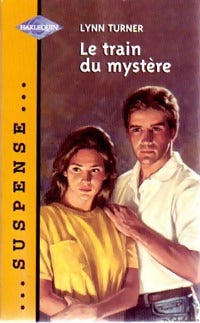Livrenpoche : Le train du mystère - Lynn Turner - Livre