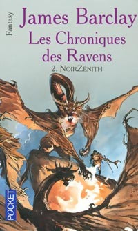 Livrenpoche : Les chroniques des Ravens Tome II : NoirZénith - James Barclay - Livre