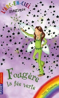 Livrenpoche : L'arc-en-ciel magique : Fougère, la fée verte - Daisy Meadows - Livre
