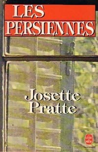 Livrenpoche : Les persiennes - Josette Pratte - Livre