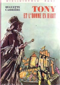 Livrenpoche : Tony et l'homme en habit - Huguette Carrière - Livre