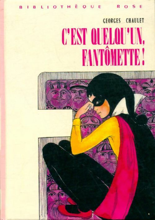 Livrenpoche : C'est quelqu'un, Fantômette ! - Georges Chaulet - Livre
