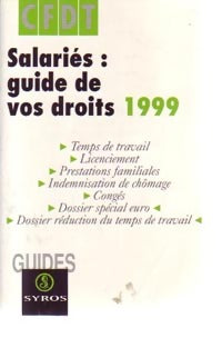 Livrenpoche : Salariés : guide de vos droits 1999 - CFDT - Livre