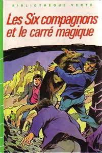 Livrenpoche : Les six compagnons et le carré magique - Paul-Jacques Bonzon, Olivier Séchan - Livre