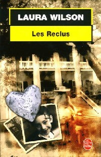 Livrenpoche : Les reclus - Laura Wilson - Livre